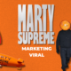 Marty Supreme y su marketing