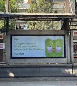 Duolingo como presencia constante en la vida del usuario.